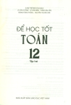 ĐỂ HỌC TỐT TOÁN LỚP 12 - TẬP 2 (Kết nối tri thức với cuộc sống)